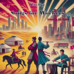 Songs for workers