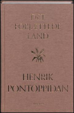 Det forjættede land. Bind 1