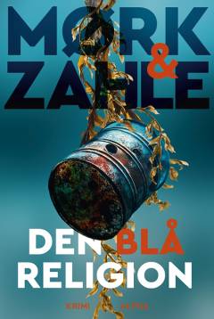 Den blå religion : krimi
