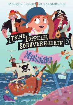 Trine Loppelil Sørøverhjerte - mystiskøen