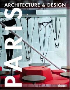Paris : architecture & design