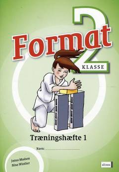 Format - 2. klasse : elevbog -- Træningshæfte. Bind 1