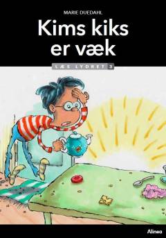 Kims kiks er væk