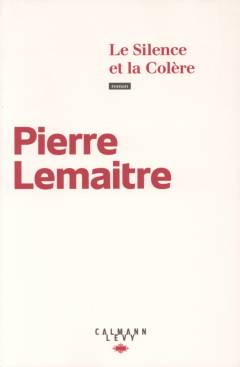 Le silence et la colère