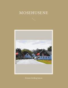 Mosehusene