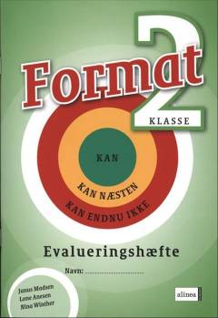 Format - 2. klasse : elevbog -- Evalueringshæfte