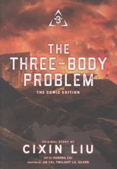 The three-body problem : the comic edition. 3