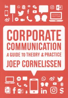 Corporate communication : a guide to theory & practice