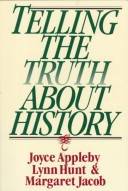 Telling the truth about history