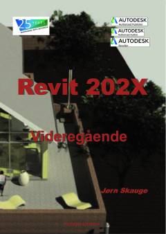 Revit 202X - videregående