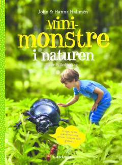 Minimonstre i naturen : en billedfagbog