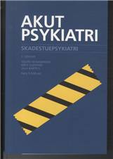 Akut psykiatri : skadestuepsykiatri