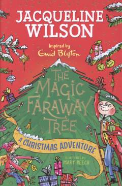 The magic faraway tree - a Christmas adventure