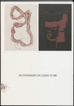 No stranger or lover to me