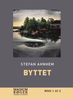 Byttet. Bind 1 (Stor skrift)