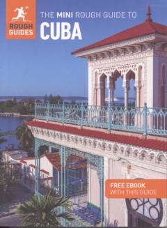 The mini rough guide to Cuba