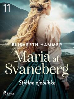 Maria af Svaneberg - stjålne øjeblikke