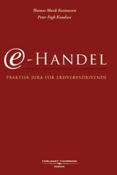 E-handel : praktisk jura for erhvervsdrivende
