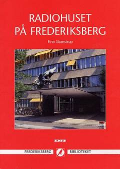 Radiohuset på Frederiksberg