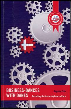 Business-dances with danes : decoding Danish workplace culture