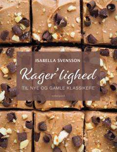 Kager'lighed : til nye og gamle klassikere