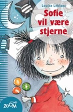 Sofie vil være stjerne
