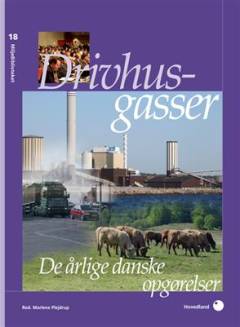 Drivhusgasser : kilder, opgørelsesmetoder og internationale forpligtelser