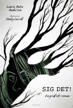 Sig det! : en grafisk roman