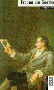 Frauen um Goethe