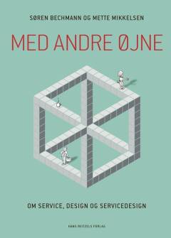 Med andre øjne : om service, design og servicedesign