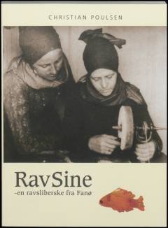 RavSine : en ravsliberske fra Fanø