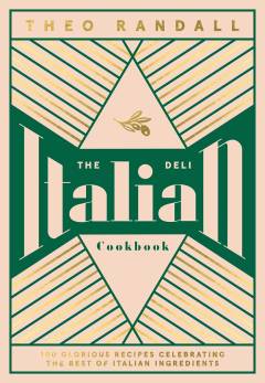 The Italian deli cookbook