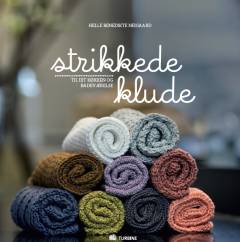 Strikkede klude : til dit køkken og badeværelse