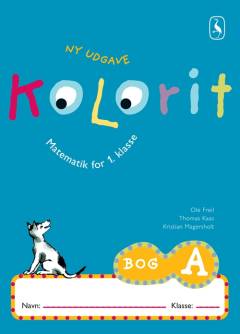Kolorit : matematik for \1. klasse\. Bog A