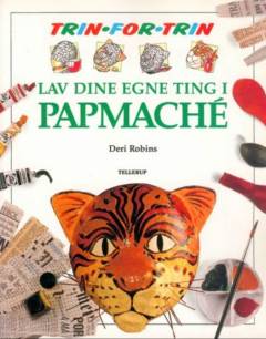 Lav dine egne ting i papmaché