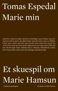 Marie min : et skuespil om Marie Hamsun