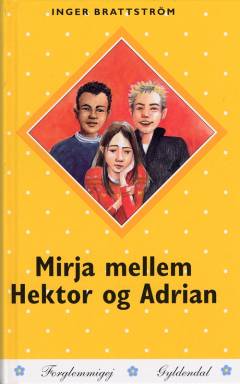 Mirja mellem Hektor og Adrian