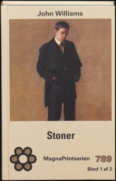 Stoner. Bind 1 (Stor skrift)