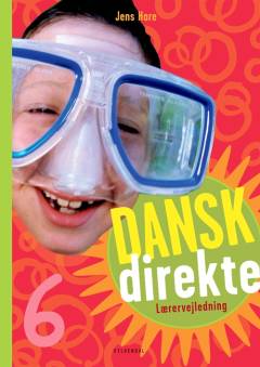 Dansk direkte 6 -- Lærervejledning