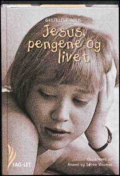 Jesus, pengene og livet (Letlæsning)