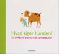 Hvad siger hunden?: en dyrelyd-bog