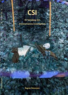 CSI : en temabog om Criminal Scene Investigation