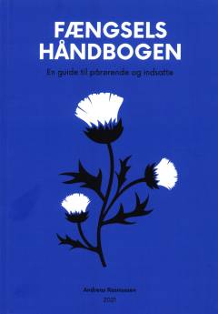Fængselshåndbogen : en guide til indsatte og pårørende