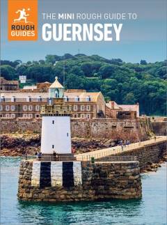 The mini rough guide to Guernsey