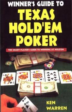 The winner's guide to Texas hold'em poker
