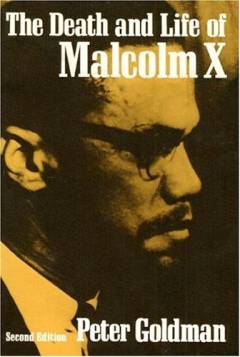 The death and life of Malcolm X