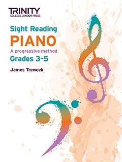 Sight reading piano - grades 3-5 : a progressive method
