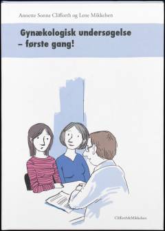 Gynækologisk undersøgelse - første gang!