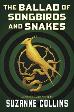 The ballad of songbirds and snakes