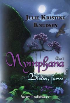 Nymphana. Bind 1 : Blodets farve